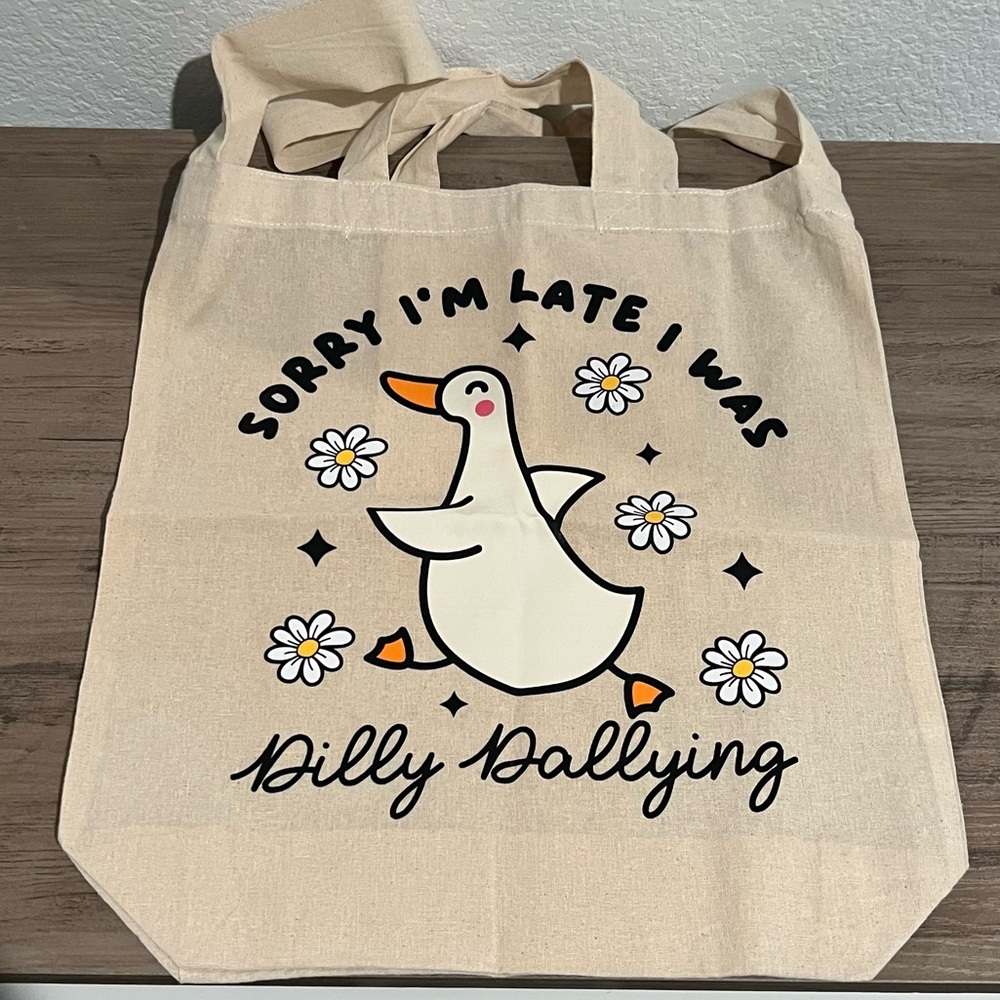 NEW! Canvas Tote Bag Duck & Daisy Print Sorry I’m Late I Was Dilly Dallying
